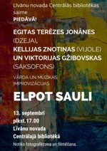 Vārda un mūzikas improvizācijas “ELPOT SAULI”